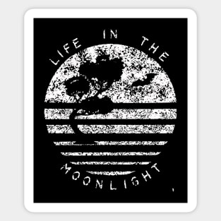 Moonlighting, living in the moonlight. Sticker